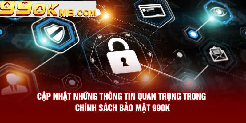 Nội dung trong chính sách bảo mật của 99OK