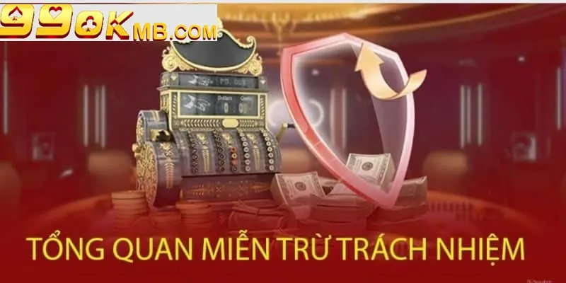 Tổng quan về chính sách thỏa thuận miễn trừ trách nhiệm